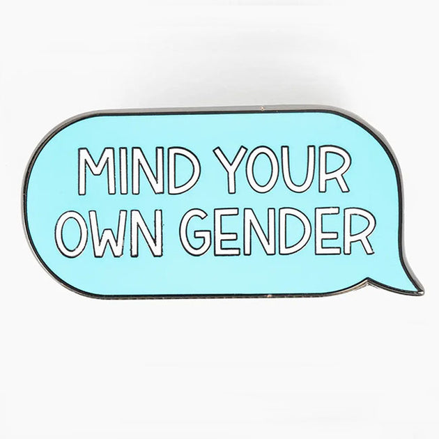 Mind Your Own Gender Enamel Pin Trans Tool Shed 