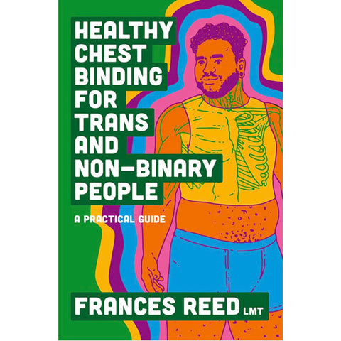 Healthy Chest Binding for Trans and Non-Binary People