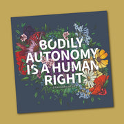 Sticker: Bodily Autonomy is a Human Right