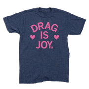 Drag Is Joy T-Shirt, Classic Cut