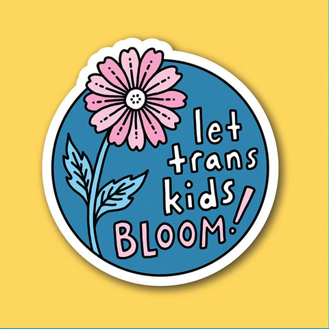 Sticker: Let Trans Kids Bloom