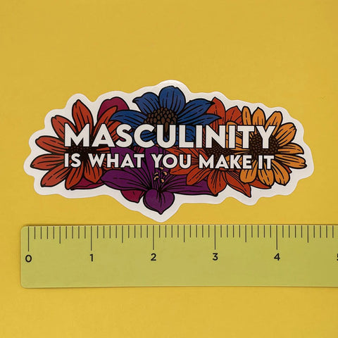 Sticker: Masculinity is What You Make It