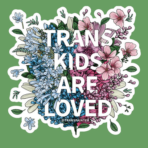 Sticker: Trans Kids are Loved