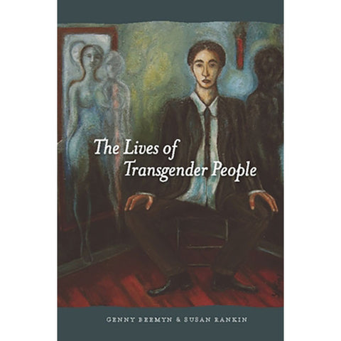 Lives Of Transgender People, The
