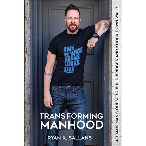 Transforming Manhood
