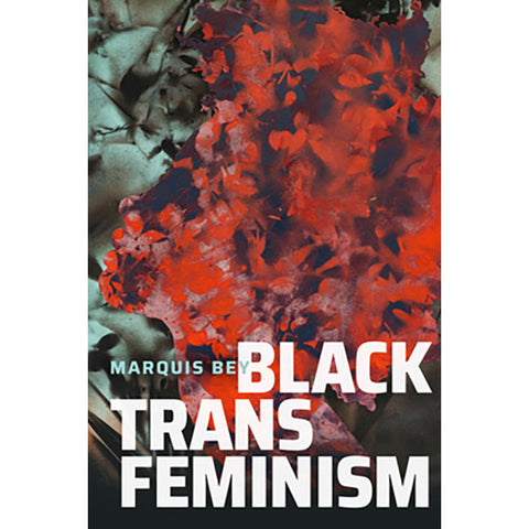 Black Trans Feminism