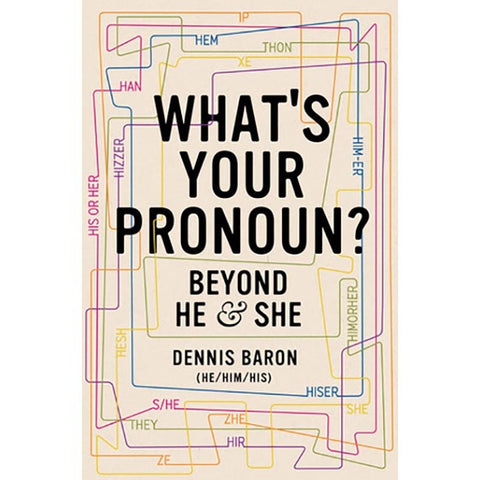 What's Your Pronoun?