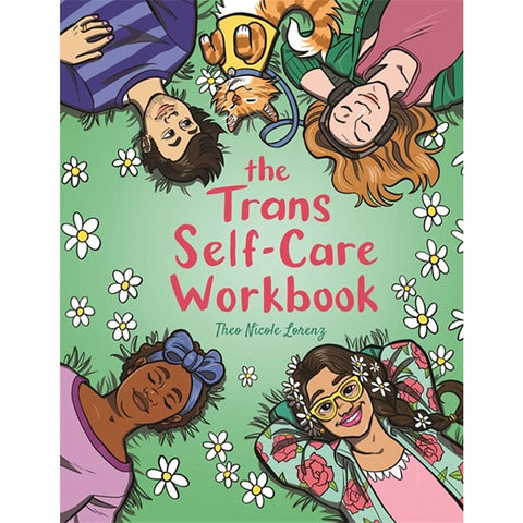 Trans Self-Care Workbook, The