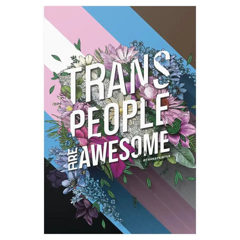 Trans People Are Awesome Poster