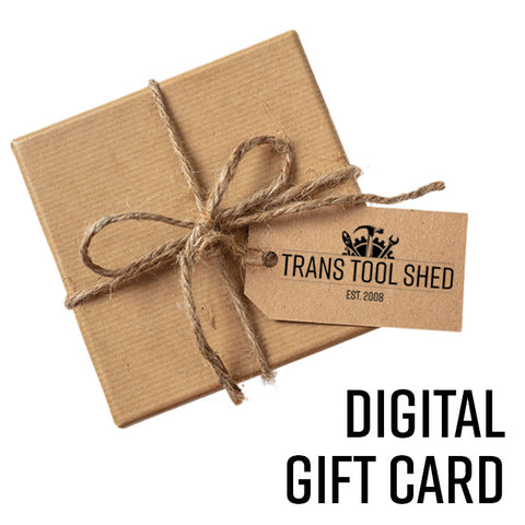 Trans Tool Shed Gift Card