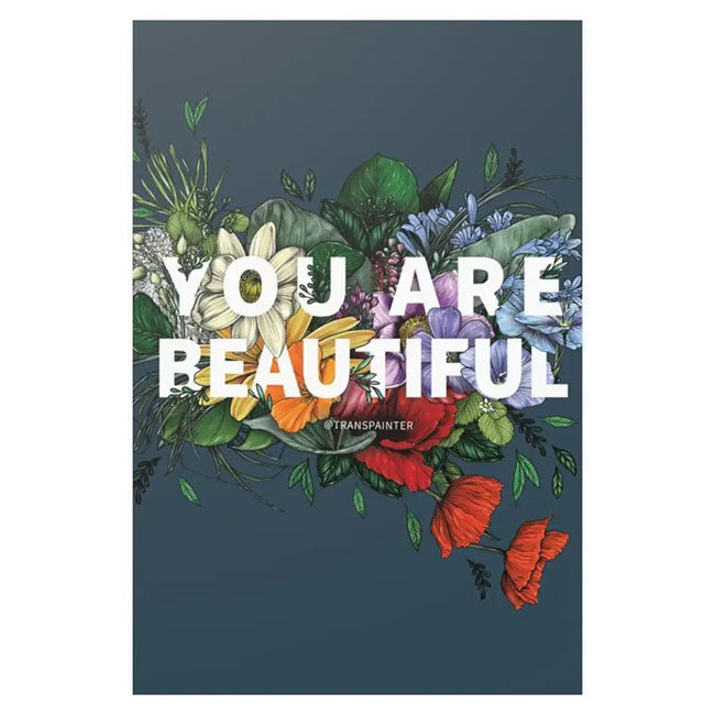 You Are Beautiful Poster – Trans Tool Shed